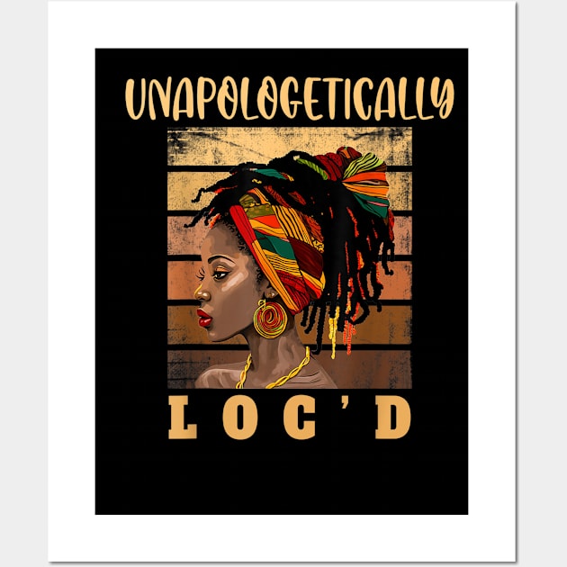 Unapologetically Loc'd Black History Queen Melanin Loc'd Wall Art by SmilArt